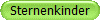 Sternenkinder